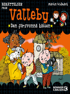 cover image of Berättelser från Valleby. Den försvunna katten